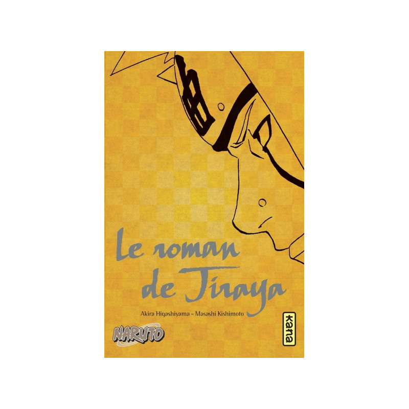 Naruto - romans - Tome 1 - Le roman de Jiraya