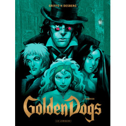 Golden Dogs - Tome 2 - Orwood