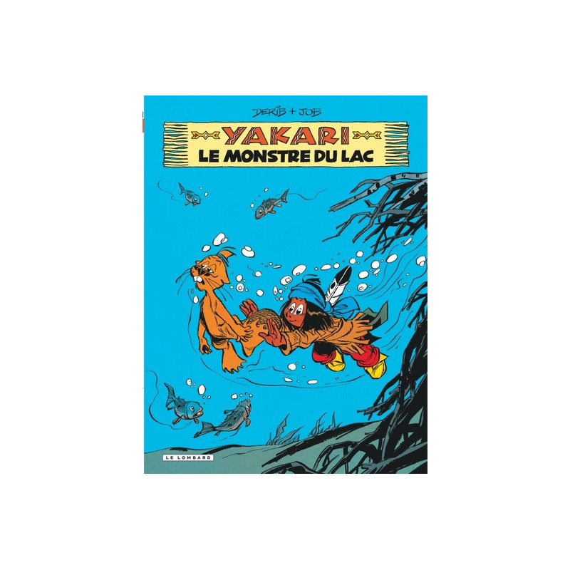 Yakari - Tome 17 - Le Monstre du lac