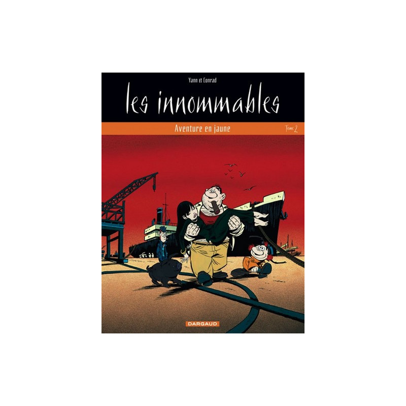 Les Innommables - Tome 2 - Aventure en Jaune