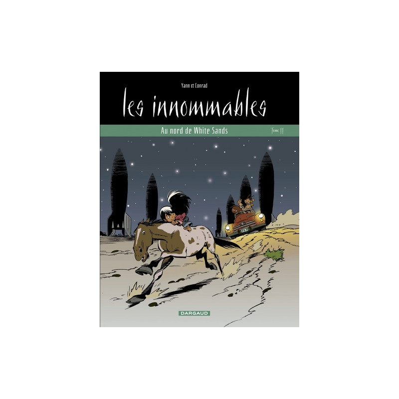 Les Innommables - Tome 11 - Au nord de White Sands