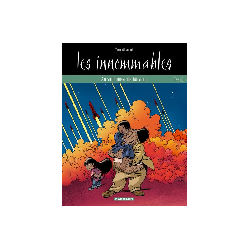 Les Innommables - Tome 12 - Au Sud-Ouest de Moscou