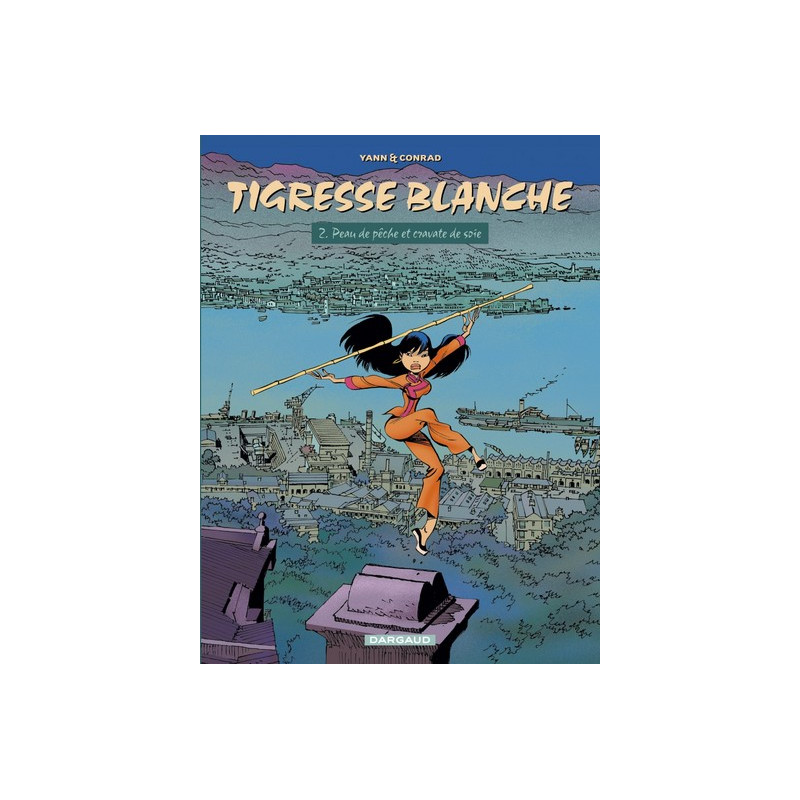 Tigresse Blanche - Cycle 1 - Tome 2 - Peau de pêche et cravate de soie