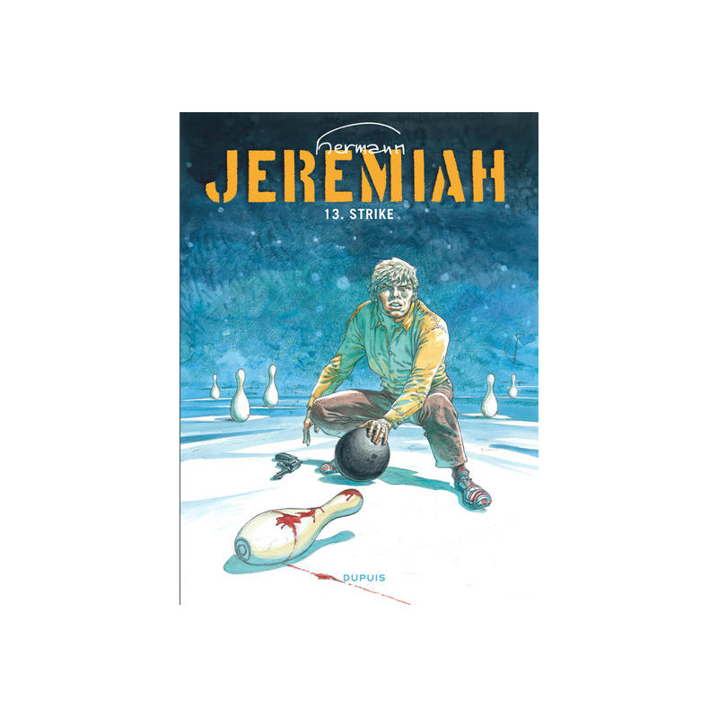 Jeremiah - Tome 13 - Strike