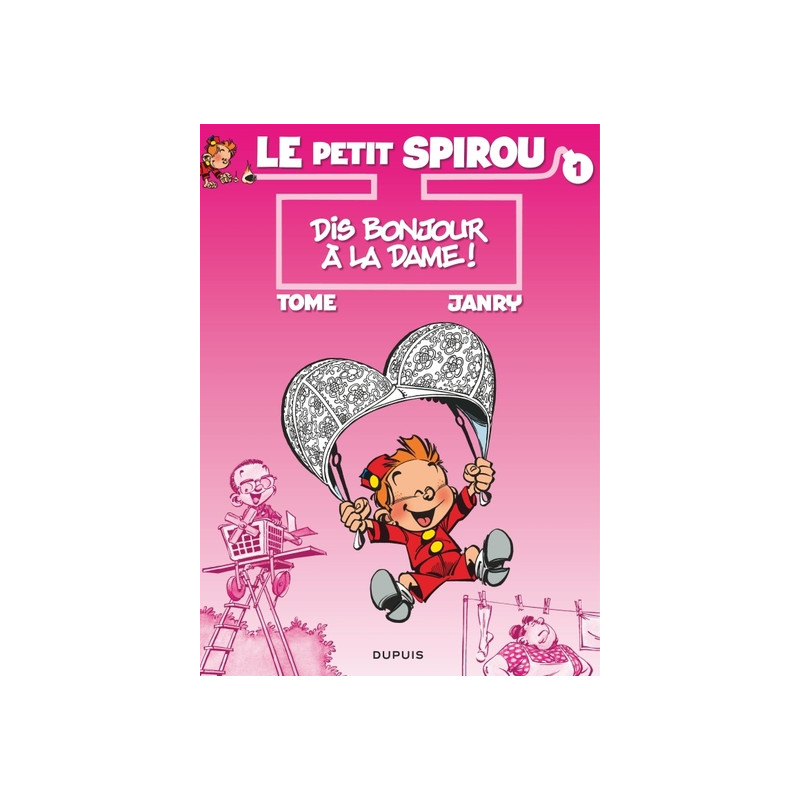Le Petit Spirou - Tome 1 - Dis bonjour à la dame !
