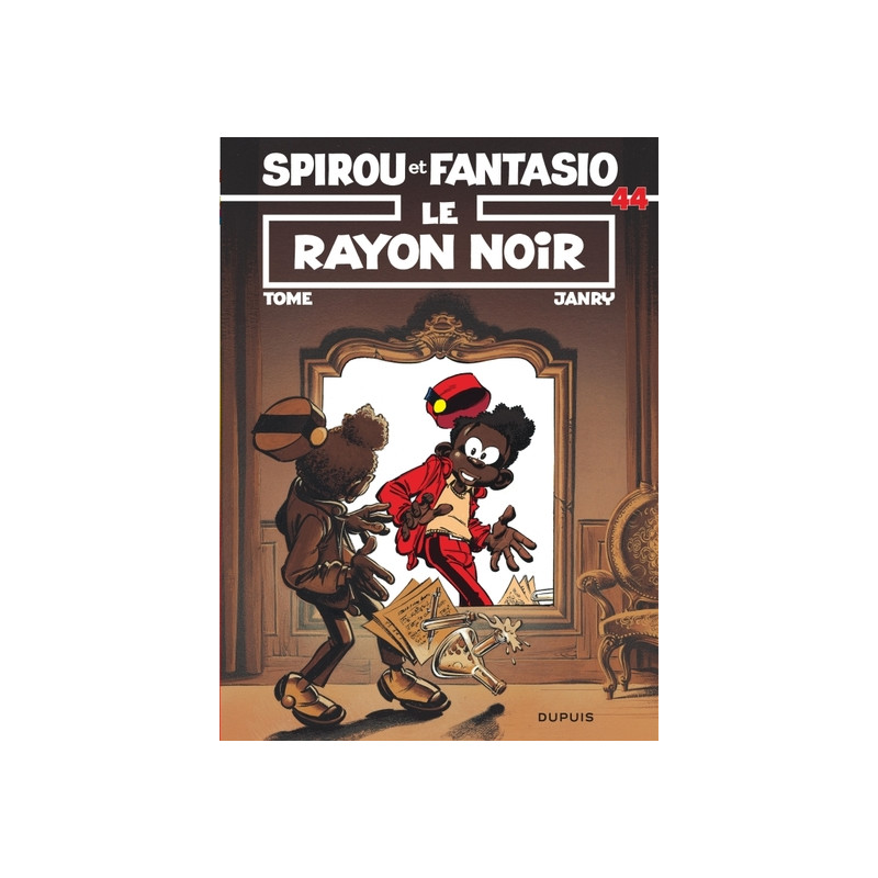 Spirou et Fantasio - Tome 44 - Le Rayon noir