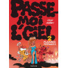 Passe-moi l’ciel - Tome 2 - Flammes fatales !