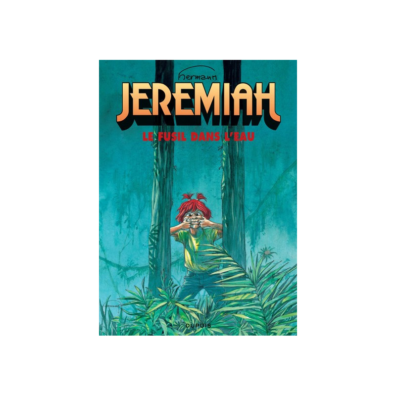 Jeremiah - Tome 22 - Le Fusil dans l’eau