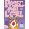 Passe-moi l’ciel - Tome 3 - Tas de beaux saints !