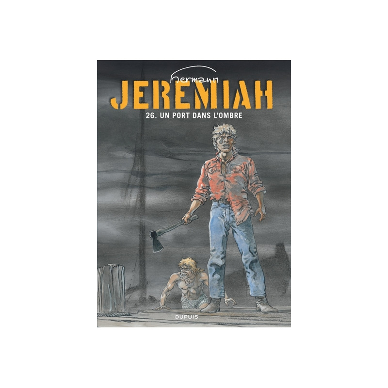 Jeremiah - Tome 26 - Un port dans l'ombre