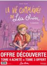 La Vie compliquée de Léa Olivier BD - pack T04 acheté  T03 offert