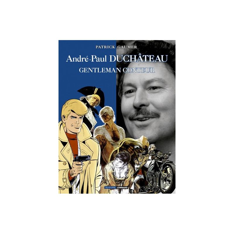 Auteurs Lombard - Tome 7 - André-Paul Duchâteau, Gentleman conteur