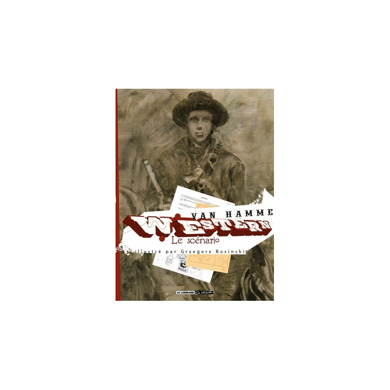 Le Lombard en marge - Tome 2 - Western le scénario