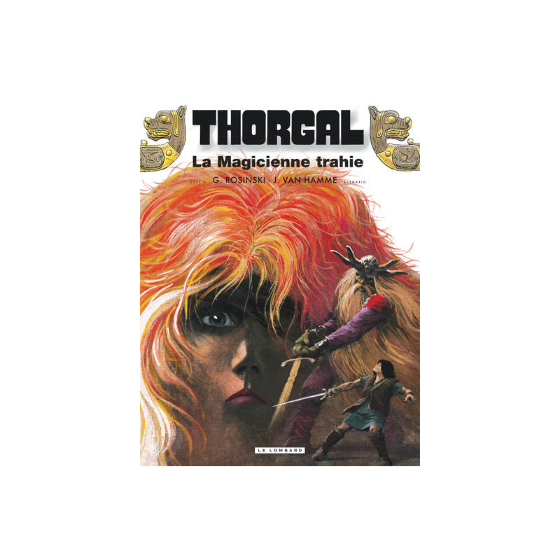 Thorgal - Tome 1 - La Magicienne trahie