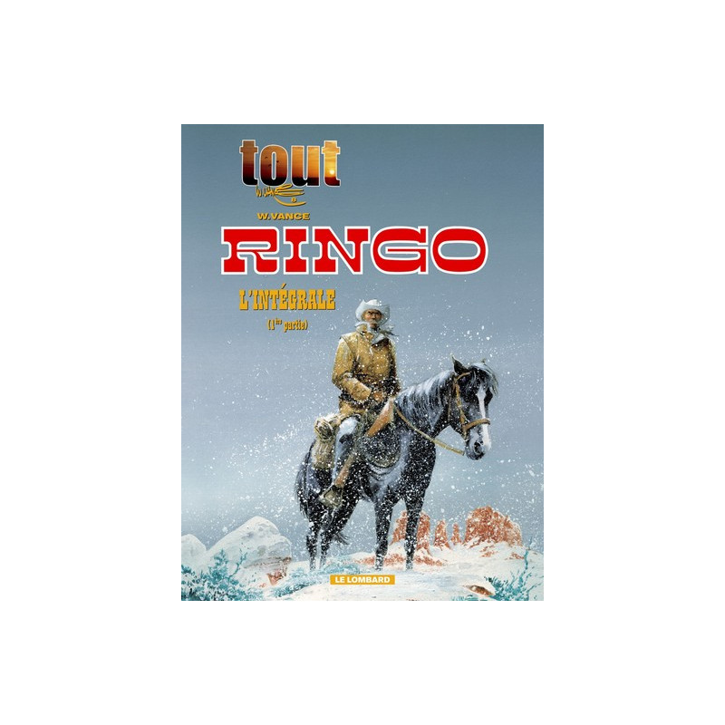 Tout Vance - Tome 8 - Intégrale Ringo T1