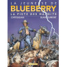 La Jeunesse de Blueberry - Tome 11 - La Piste des maudits