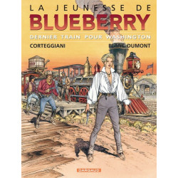 La Jeunesse de Blueberry -...