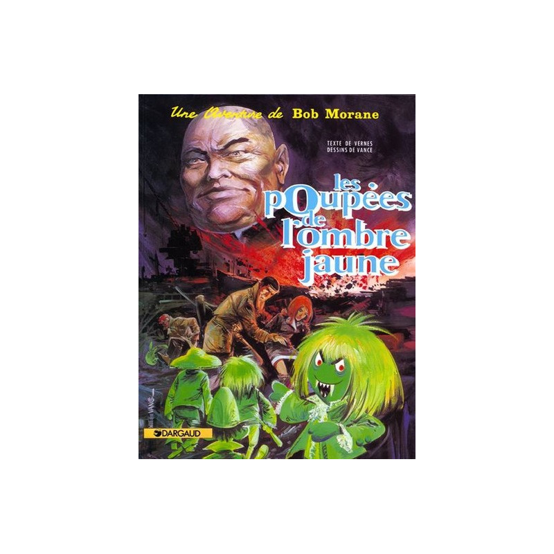 Bob Morane - Tome 5 - Les Poupées de l'Ombre Jaune