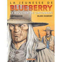 La Jeunesse de Blueberry -...