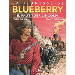 La Jeunesse de Blueberry -...