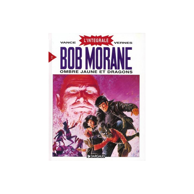 Bob Morane - Tome 2 - Ombre Jaune et Dragons
