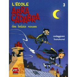 L'École Abracadabra - Tome...