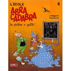 L'École Abracadabra - Tome...