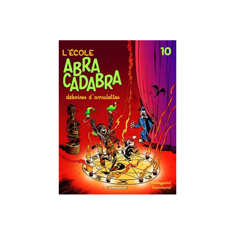 L'École Abracadabra - Tome 10 - Déboires d'amulettes