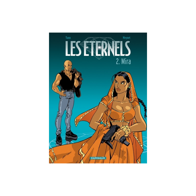 Les Eternels - Tome 2 - Mira