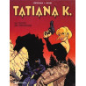 Tatiana K. - Tome 1 - La Boîte de Pandore
