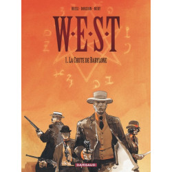 W.E.S.T. - Tome 1 - La...