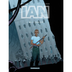 IAN - Tome 3 - Blitzkrieg