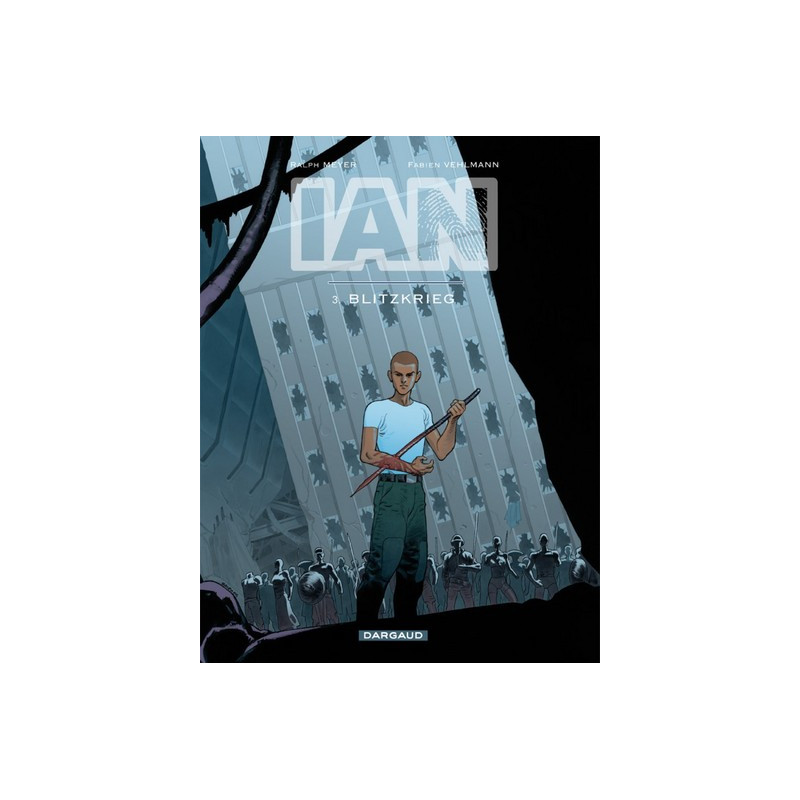 IAN - Tome 3 - Blitzkrieg