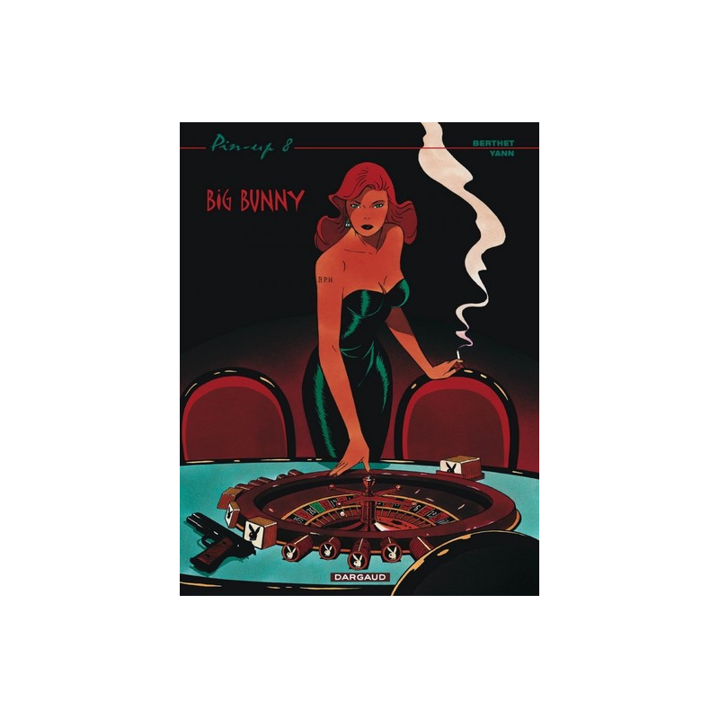 Pin-up - Tome 8 - Big Bunny