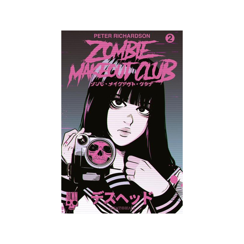 Zombie Makeout Club tome 2
