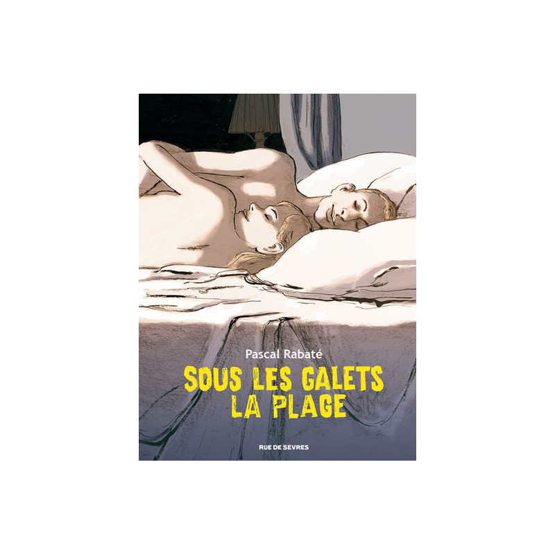 Sous les galets la plage