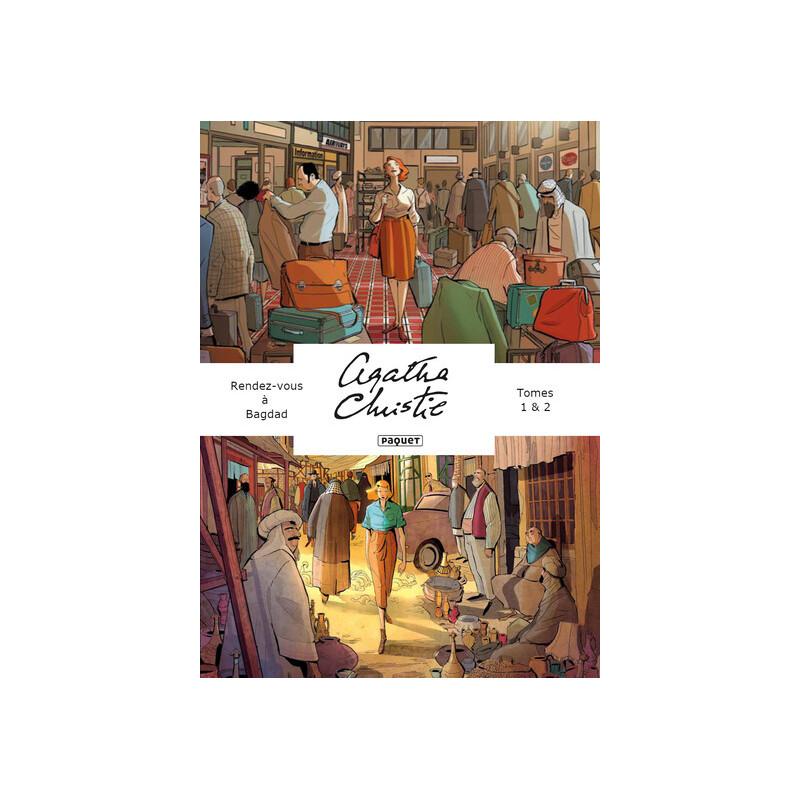 RENDEZ-VOUS A BAGDAD - ECRIN TOMES 1 ET 2