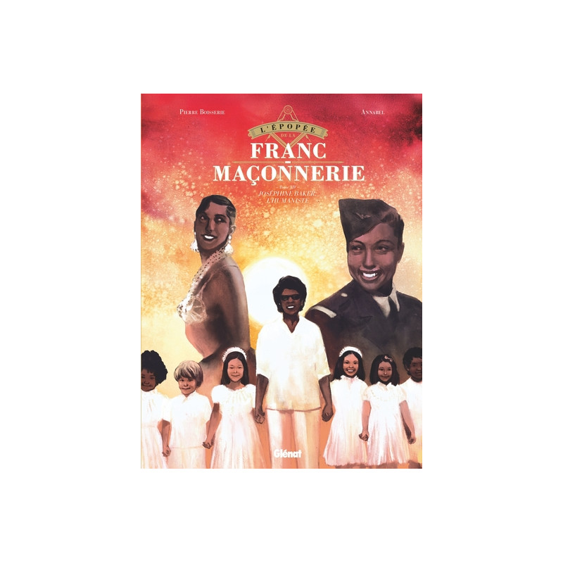 L'Épopée de la franc-maçonnerie - Tome 14