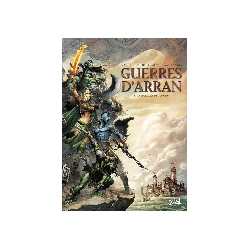 Guerres d'Arran T03 - La Bataille de Torunn
