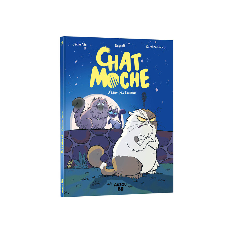 Chat moche - Tome 2 L'amour, c'est nul !