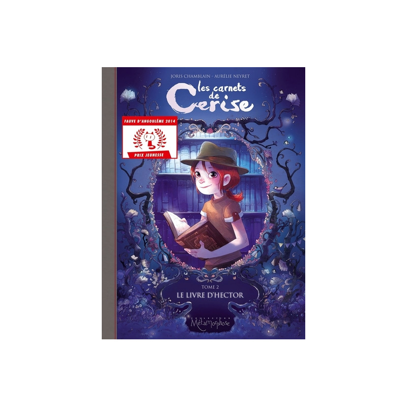 Les Carnets de Cerise T02 - Le Livre d'Hector
