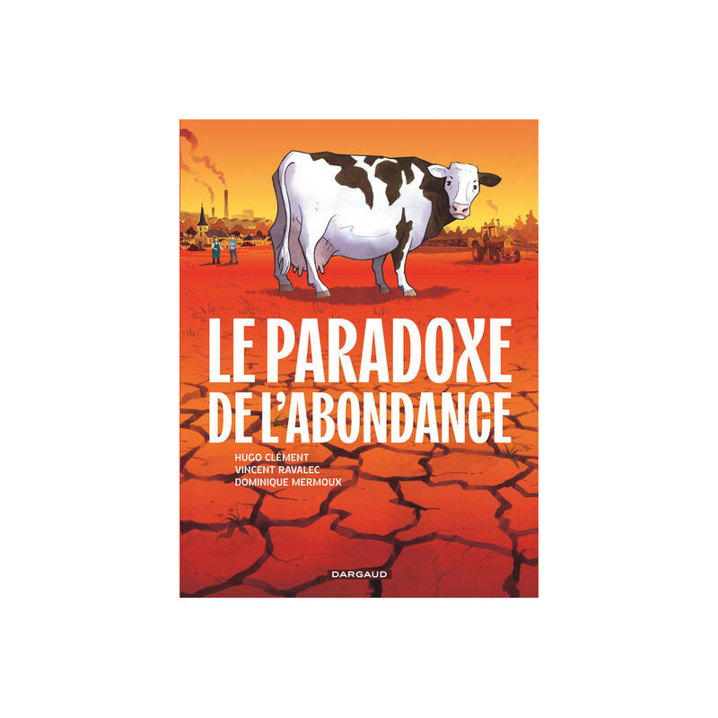 Le Paradoxe de l'Abondance