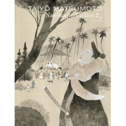 Nanbanjin - Cahier 2/2 - Taiyô Matsumoto