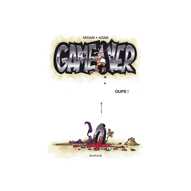 Game over - Tome 4 - Oups !