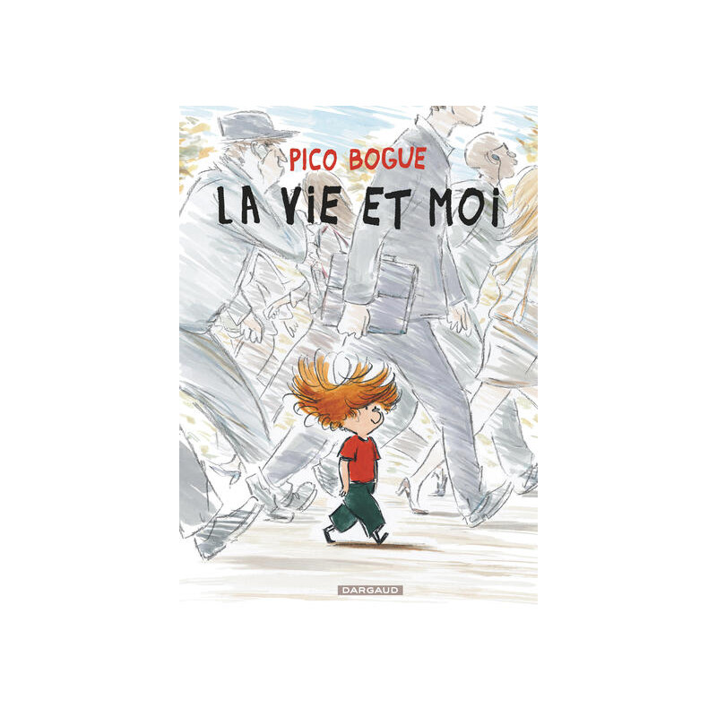 Pico Bogue - Tome 1 - La Vie et moi