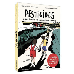 Pesticides - Leurs ravages...