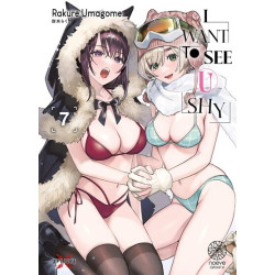 I Want to See U Shy - Tome 07