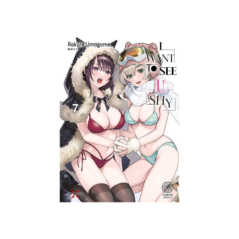 I Want to See U Shy - Tome 07