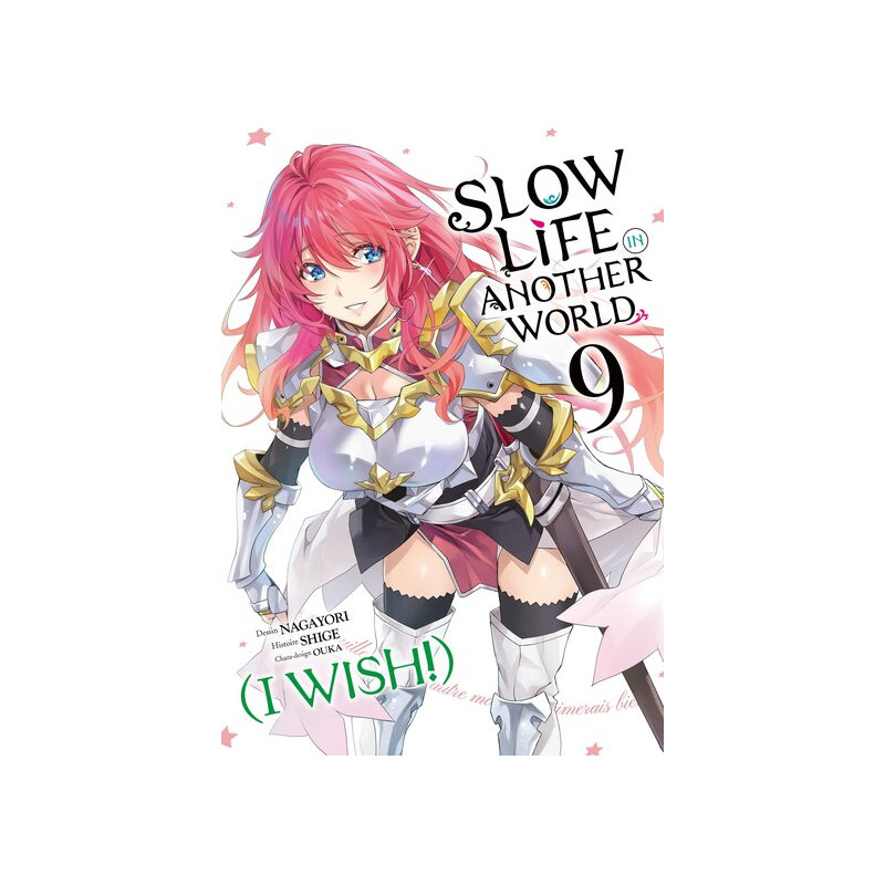 Slow Life In Another World (I Wish!) - Tome 09