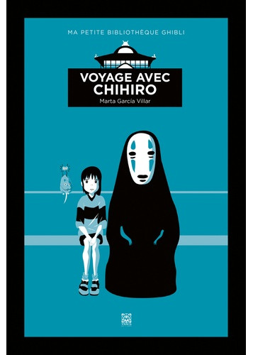 Voyage avec Chihiro